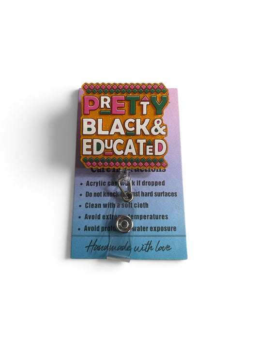Pretty Black and Educated
